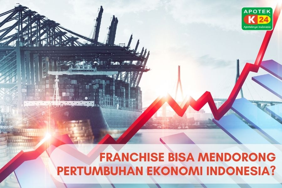 3 Alasan Franchise Bisa Mendorong Pertumbuhan Ekonomi Indonesia